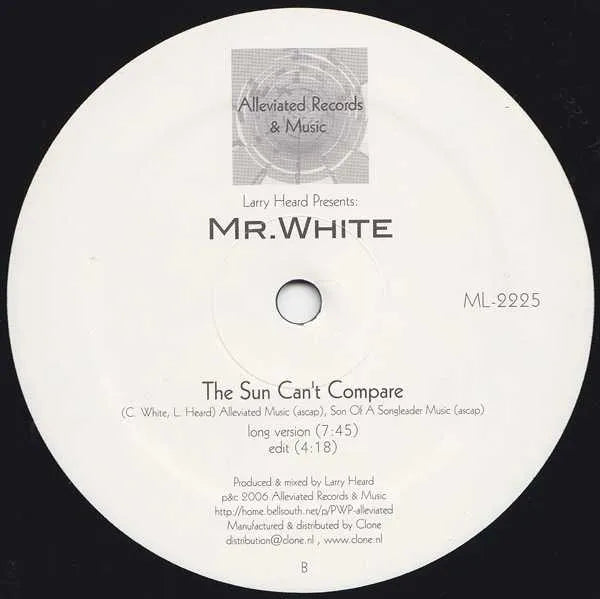 Larry Heard presents Mr. White – The sun can’t compare 12'', 2006-Miscellaneous-Records-ROTATION BOUTIQUE BERLIN